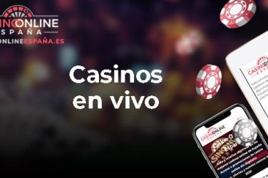 Casinos en vivo
