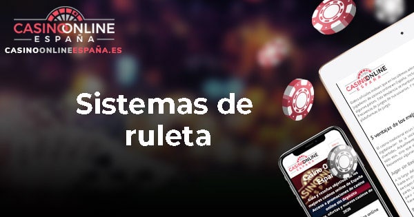 Sistemas de ruleta