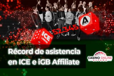 Récord de asistencia en el ICE e iGB Affiliate